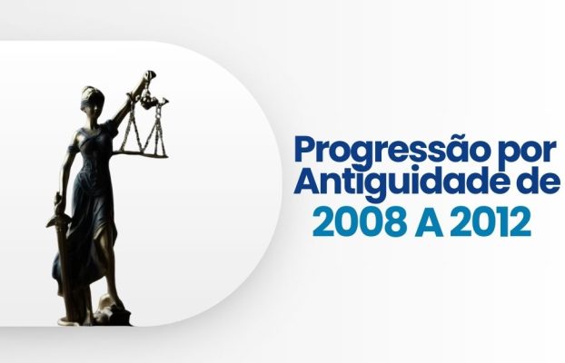 Decisão administrativa Sobre Progressão por Antiguidade de 2008 a 2012