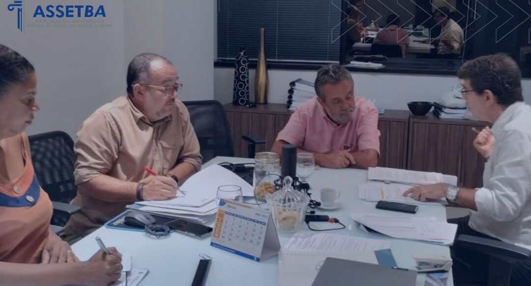 Reunião da Diretoria da Assetba Discute Contraproposta do TJBA para o PCCS