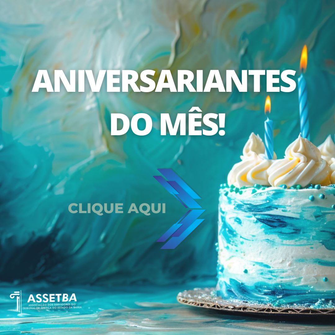 Parabéns aos aniversariantes do mês